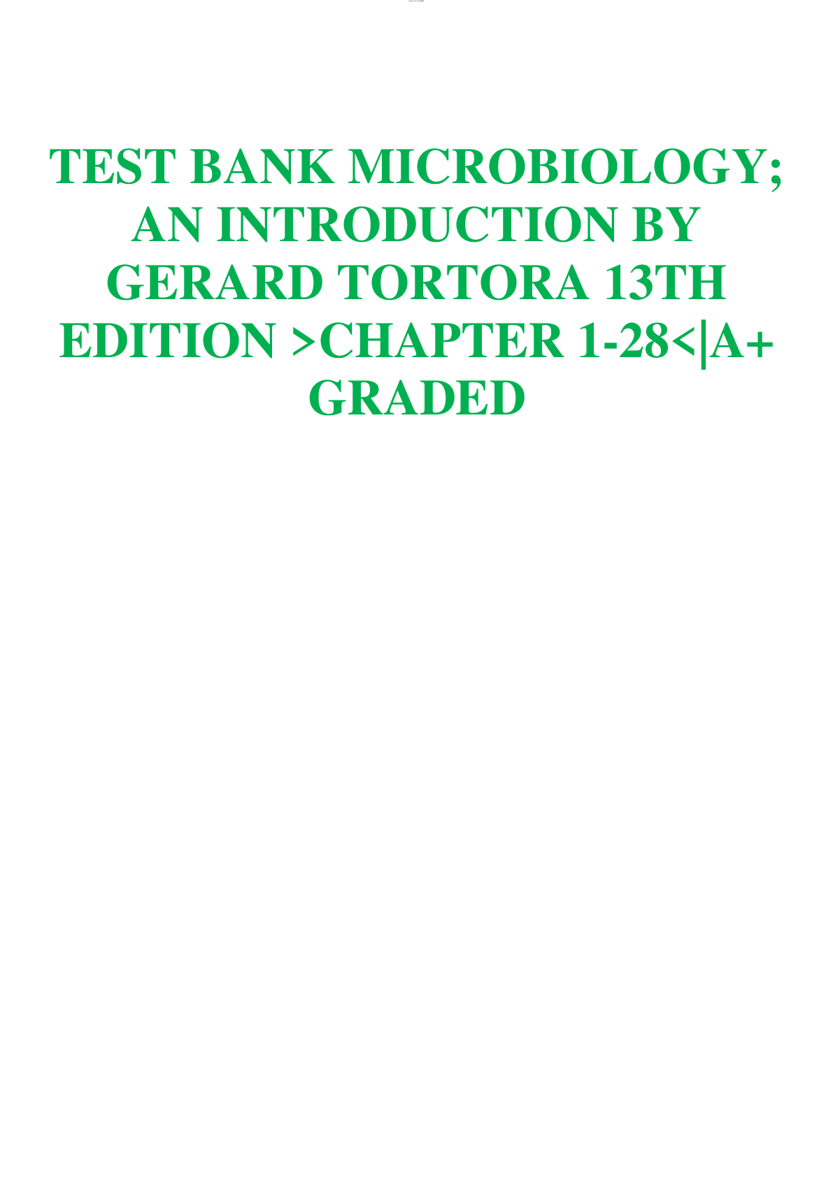 TEST BANK MICROBIOLOGY; AN INTRODUCTION 13TH EDITION BY GERARD TORTORA